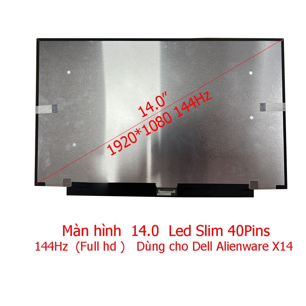 Màn hình 14.0 Led Slim 40Pins (Full hd ) Dùng cho Dell Alienware X14